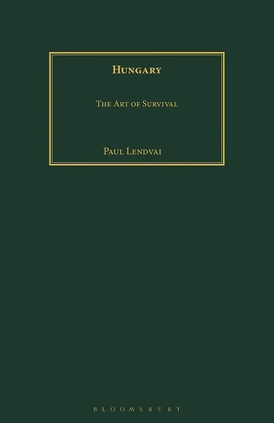 Hungary: The Art Of Survival