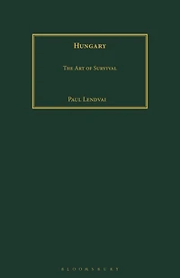 Hungary: The Art Of Survival