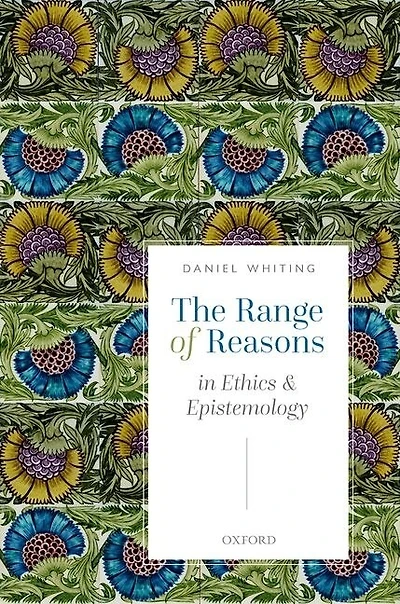 The Range of Reasons: Ethics and Epistemology