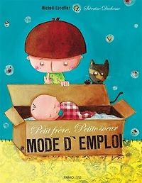 Petit frère, petite soeur: mode d'emploi