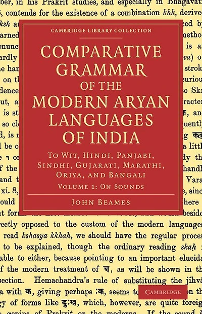 Comparative Grammar of the Modern Aryan Languages of India: To Wit, Hindi, Panjabi, Sindhi, Gujarati, Marathi, Oriya, and Bangali