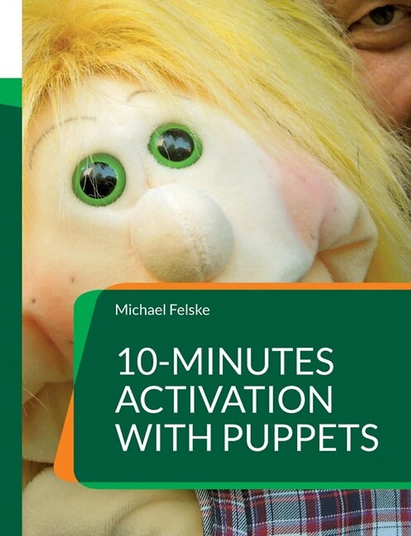 10-minutes activation with puppets: Stimulation for people dementia