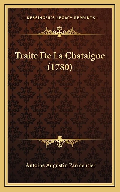 Traite De La Chataigne (1780)