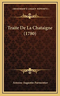 Traite De La Chataigne (1780)