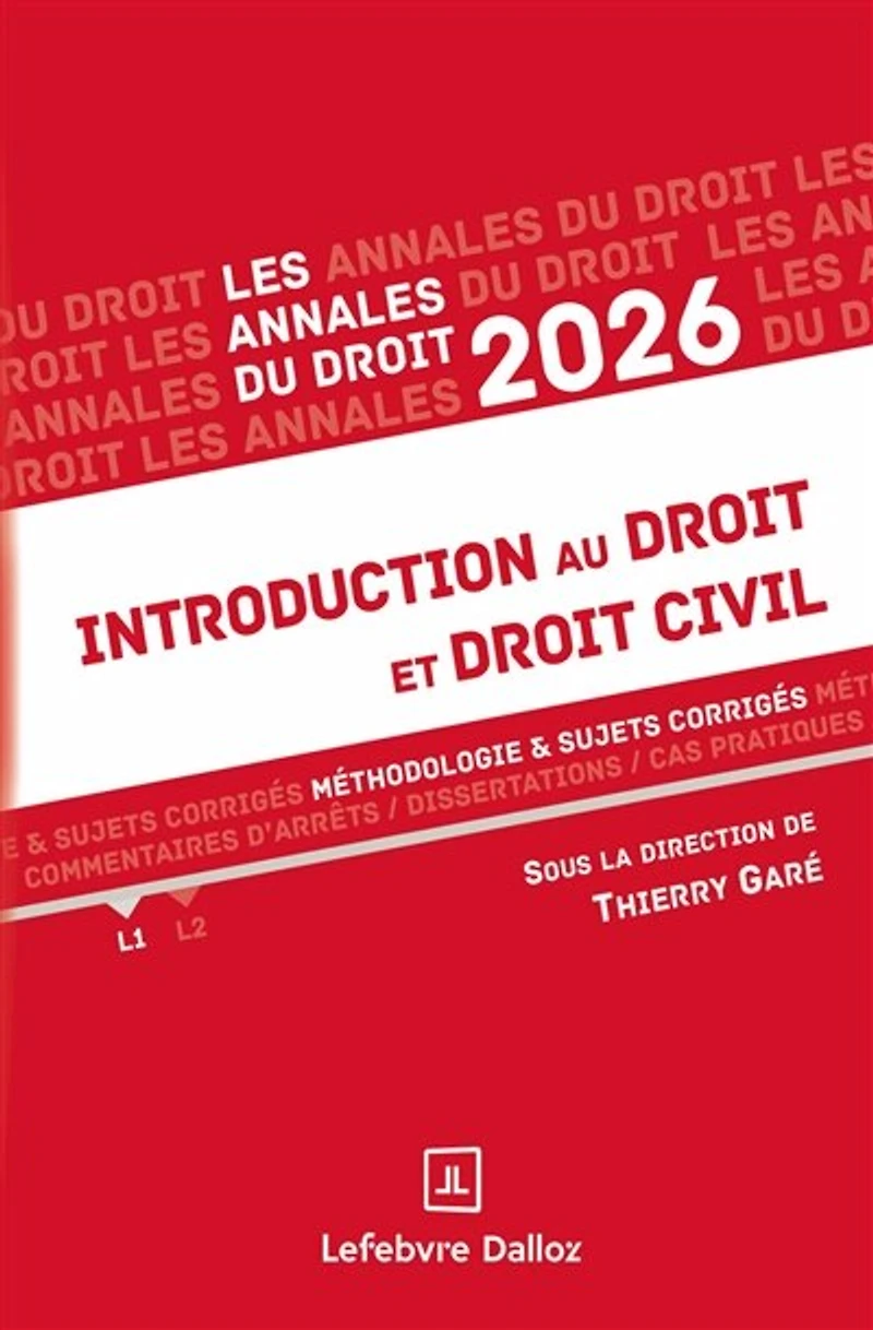 Introduction au droit et civil: méthodologie & sujets corrigés