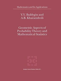 Geometric Aspects of Probability Theory and Mathematical Statistics