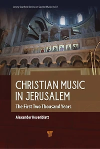Christian Music Jerusalem: The First Two Thousand Years