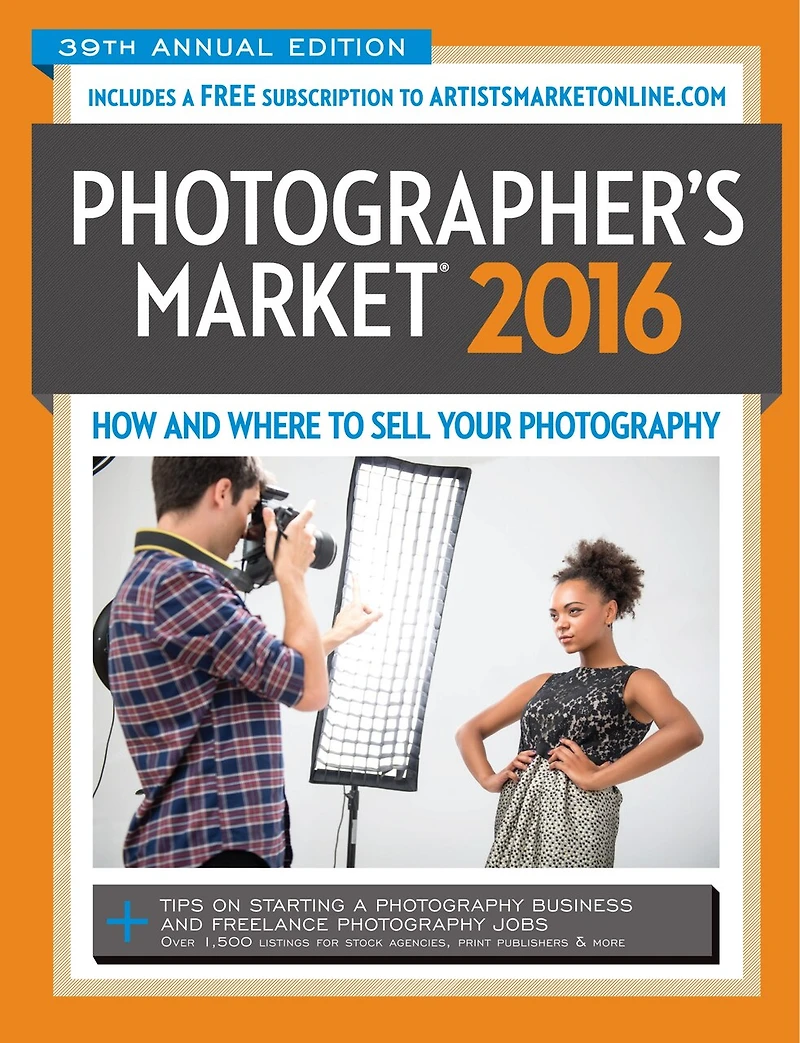 2016 Photographer's Market: How And Where To Sell Your Photography