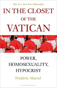 THE Closet of Vatican: Power, Homosexuality, Hypocrisy; NEW YORK TIMES BESTSELLER