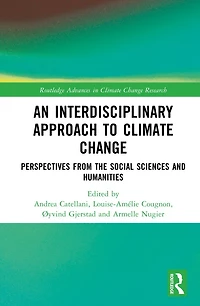 An Interdisciplinary Approach to Climate Change: Perspectives from the Social Sciences and Humanities