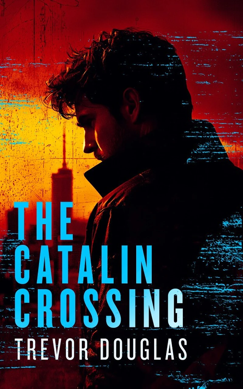 The Catalin Crossing: A Crime Thriller Where One Witness Stands Between Justice and Corruption