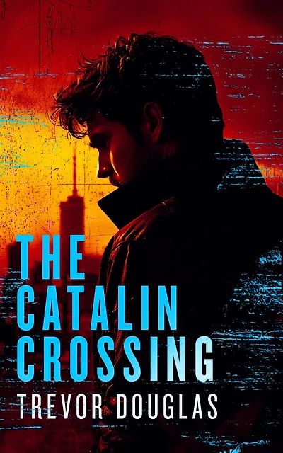 The Catalin Crossing: A Crime Thriller Where One Witness Stands Between Justice and Corruption