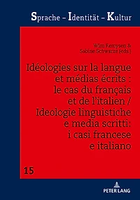 Idéologies sur la langue et médias écrits : le cas du français de l’italien / Ideologie linguistiche e media scritti: i casi francese italiano