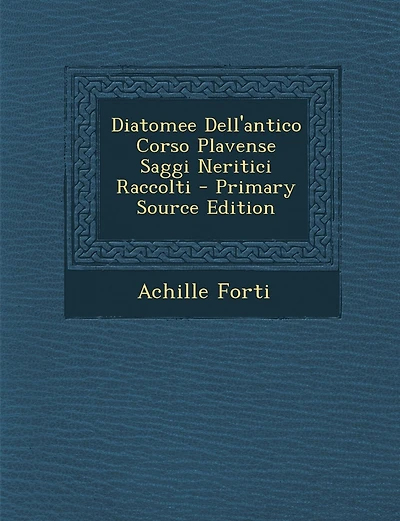 Diatomee Dell'antico Corso Plavense Saggi Neritici Raccolti