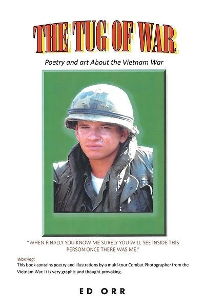 The Tug of War: Poetry and Art About the Vietnam War