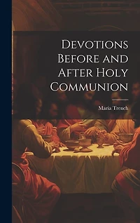 Devotions Before and After Holy Communion
