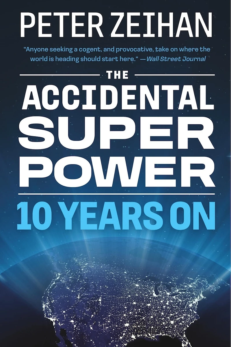 The Accidental Superpower: Ten Years On