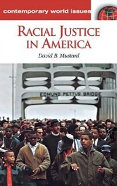 Racial Justice in America: A Reference Handbook