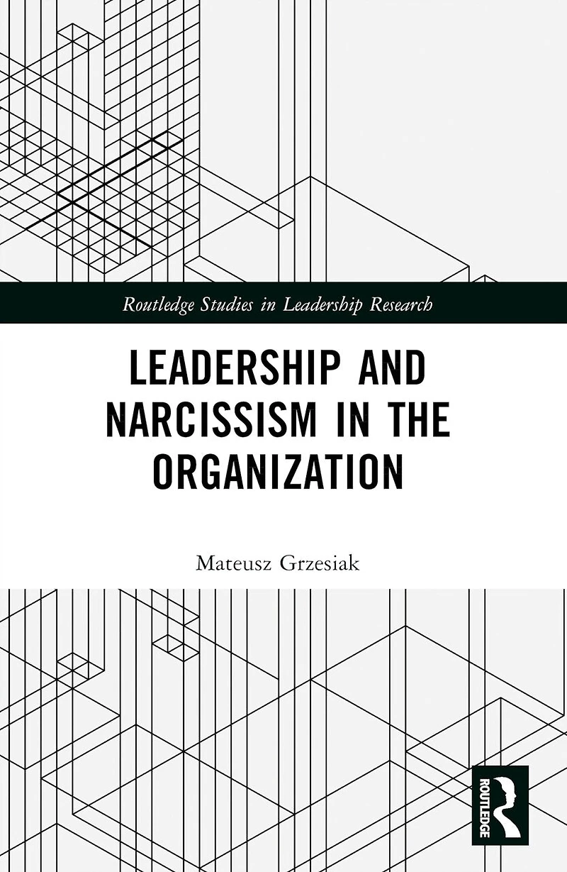 Leadership and Narcissism the Organization