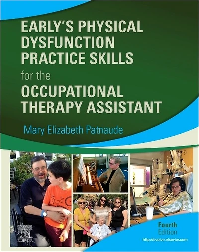 Early's Physical Dysfunction Practice Skills For The Occupational Therapy Assistant