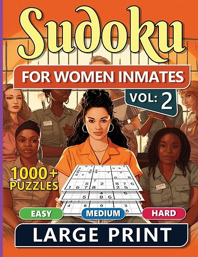 1000 Sudoku For Women Inmates Vol 2: Easy, Medium & Hard Puzzles For Adults With Solutions, Fun And Brain-challenging Puzzle Activity, Puzzlers Books For Beginners And Advanced
