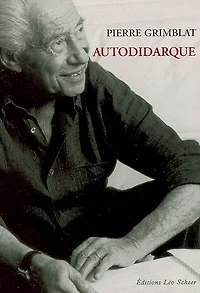 Autodidarque ; Le violon sur le toit : (entretien avec Florent Georgesco): (entretien avec Florent Georgesco)