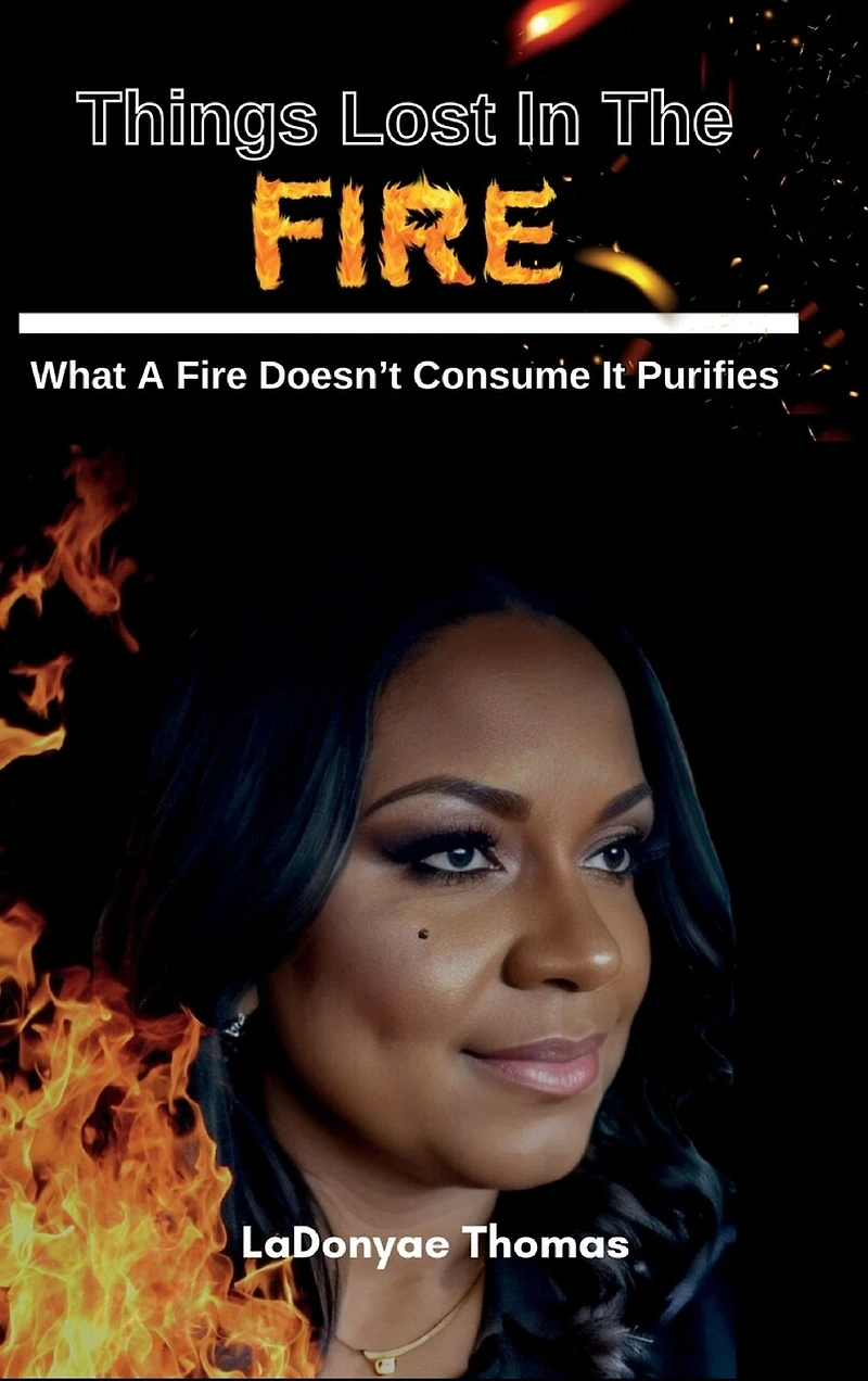 Things Lost In The Fire: What A Fire Doesn't Consume It Purifies