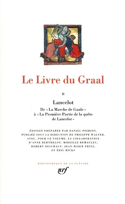 Lancelot: de La marche de Gaule à La première partie de la quête de Lancelot