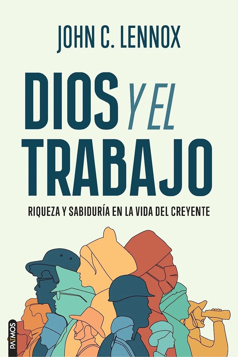 Dios y el Trabajo / God and Work