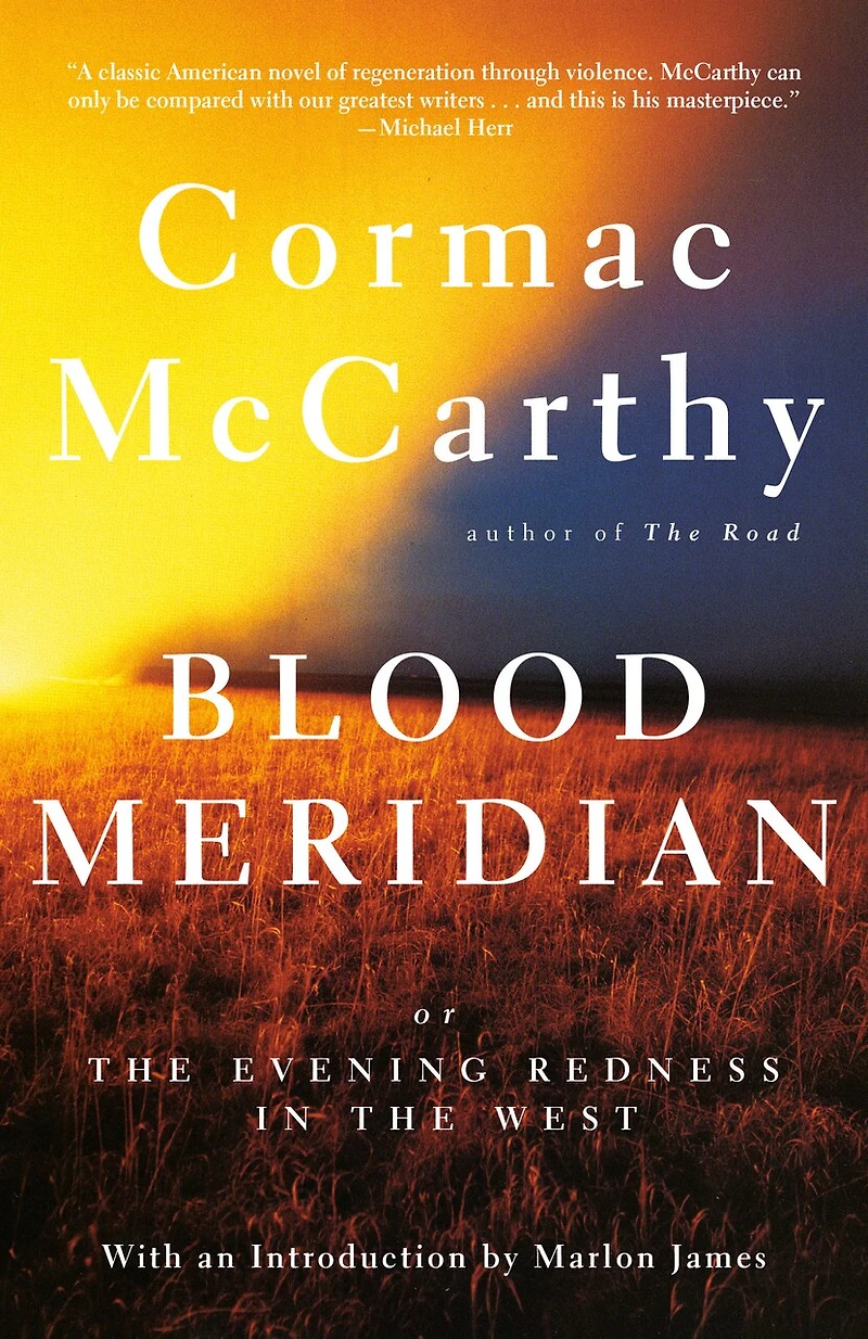 Blood Meridian: Or The Evening Redness West
