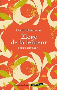 Eloge de la lenteur: texte intégral