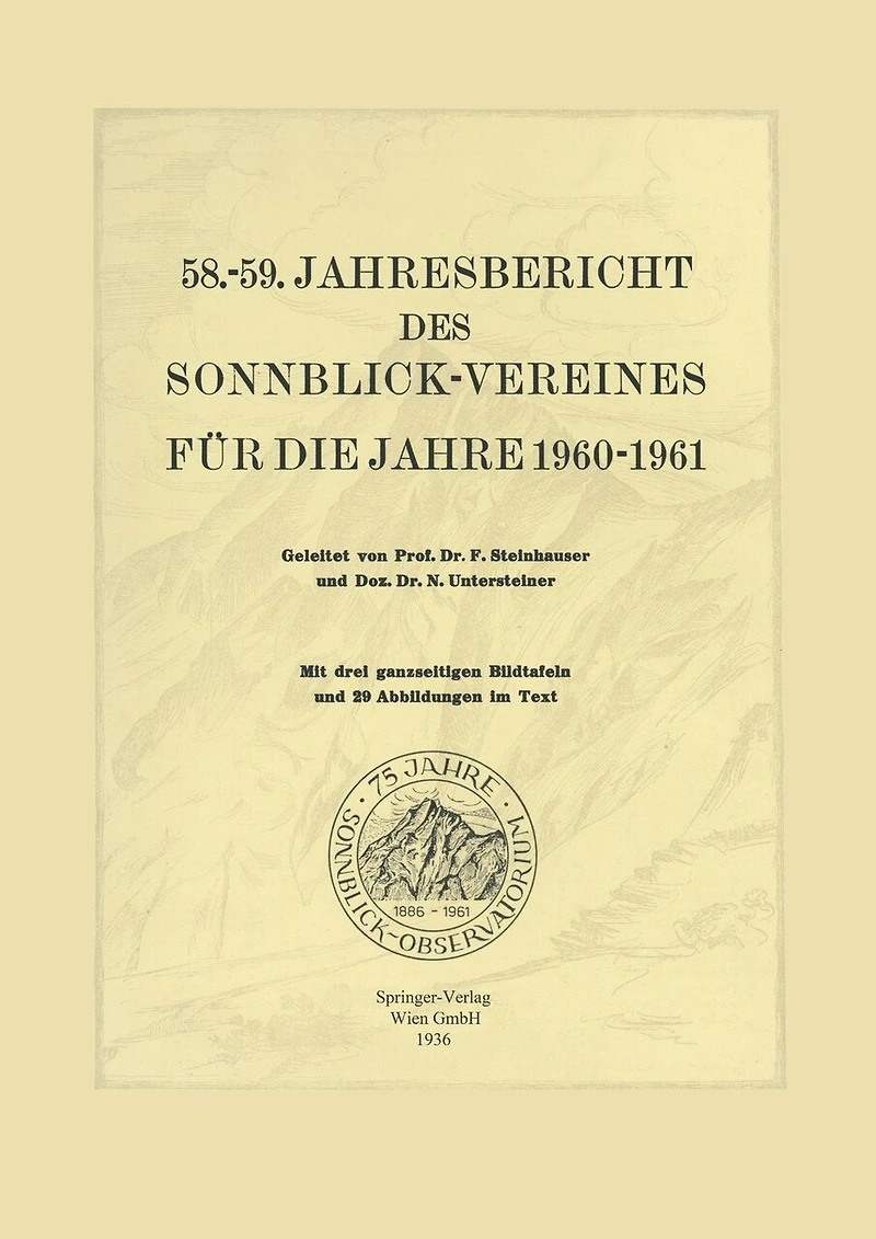 58.-59. Jahresbericht Des Sonnblick-Vereines Für Die Jahre 1960-1961