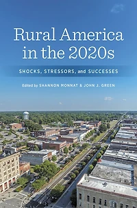 Rural America the 2020s: Shocks, Stressors, and Successes