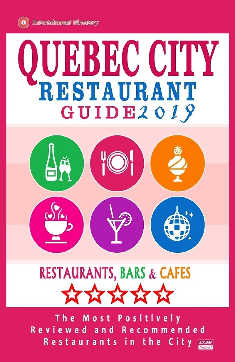 Quebec City Restaurant Guide 2019: Best Rated Restaurants in Quebec City, Canada - 400 restaurants, bars and cafés recommended for visitors, 2019