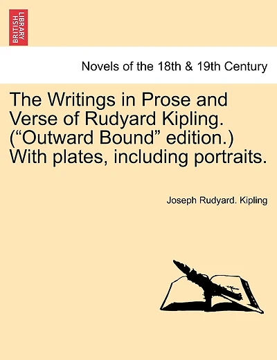 The Writings in Prose and Verse of Rudyard Kipling. (Outward Bound Edition.) with Plates