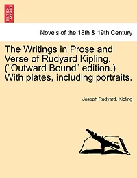 The Writings in Prose and Verse of Rudyard Kipling. (Outward Bound Edition.) with Plates