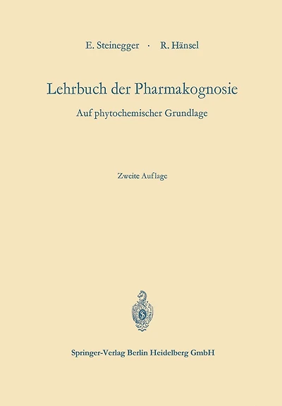 Lehrbuch der Pharmakognosie: auf phytochemischer Grundlage