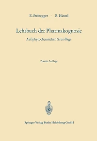 Lehrbuch der Pharmakognosie: auf phytochemischer Grundlage