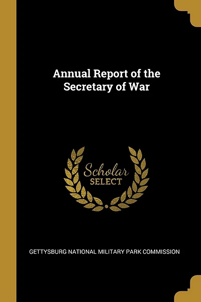 Annual Report of the Secretary of War