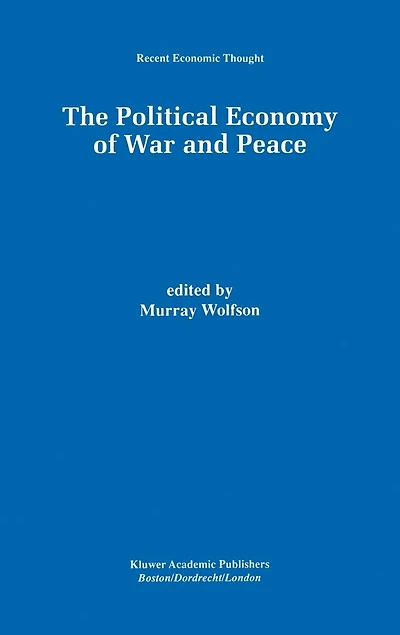 The Political Economy of War and Peace