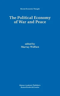 The Political Economy of War and Peace