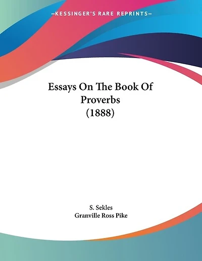 Essays On The Book Of Proverbs (1888)