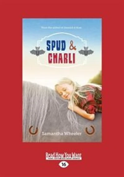 Spud & Charli (Large Print 16pt)
