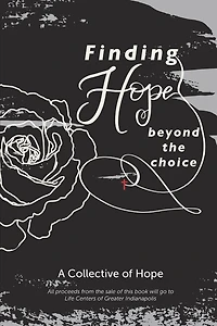 Finding Hope Beyond the Choice