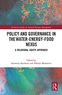 Policy and Governance the Water-Energy-Food Nexus: A Relational Equity Approach