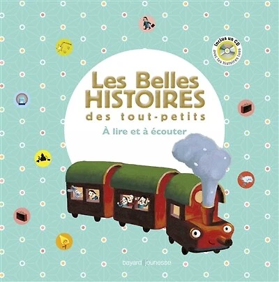 Les belles histoires des petits: à lire et écouter