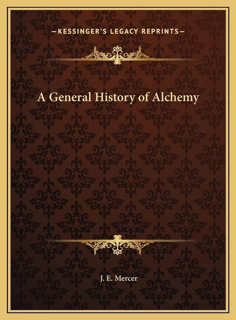 A General History of Alchemy