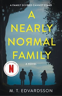 A Nearly Normal Family: Novel