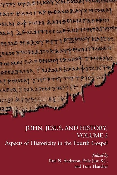 John, Jesus, and History