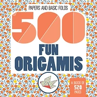 500 Fun Origamis